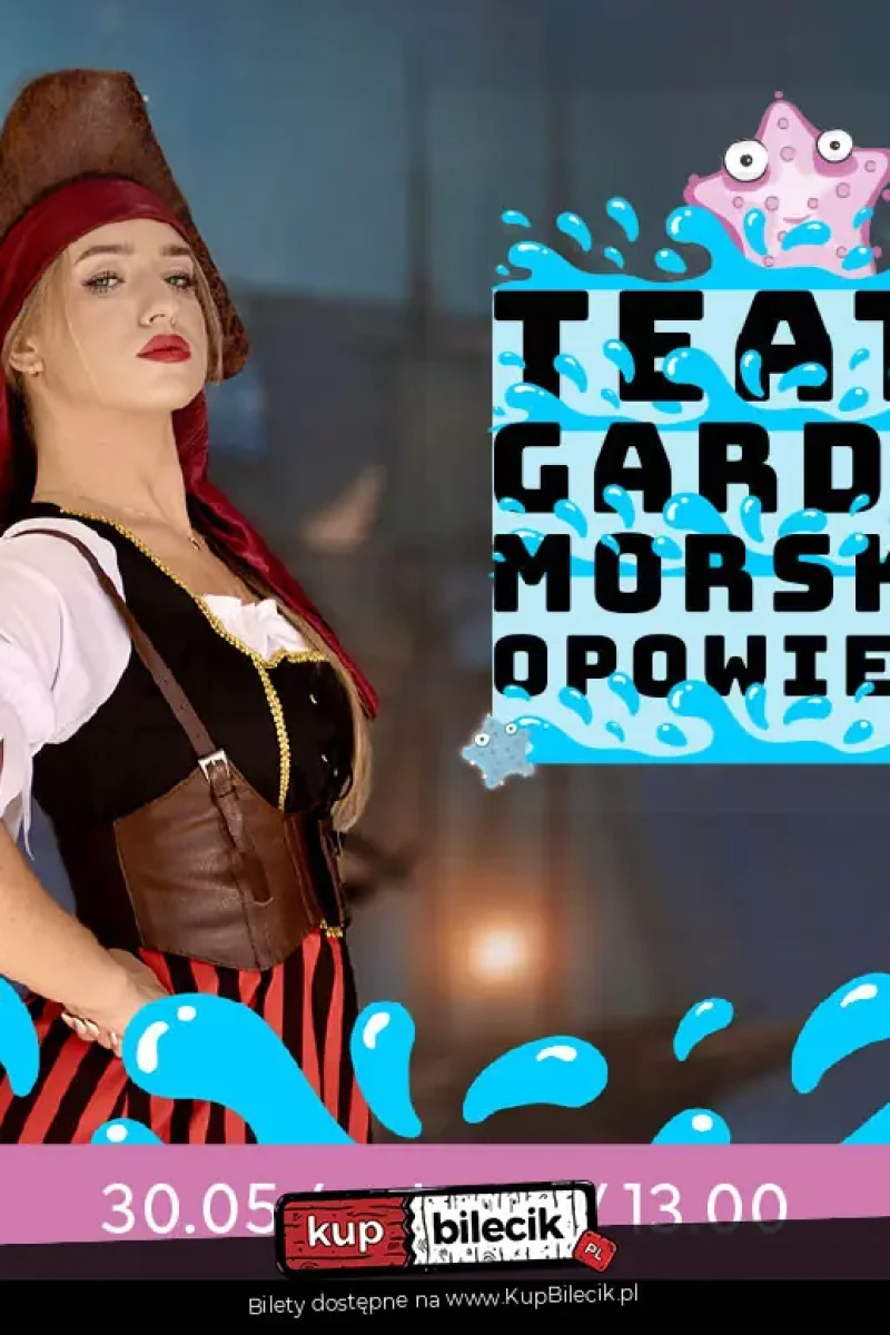 Teatr Garden - Morskie Opowieści