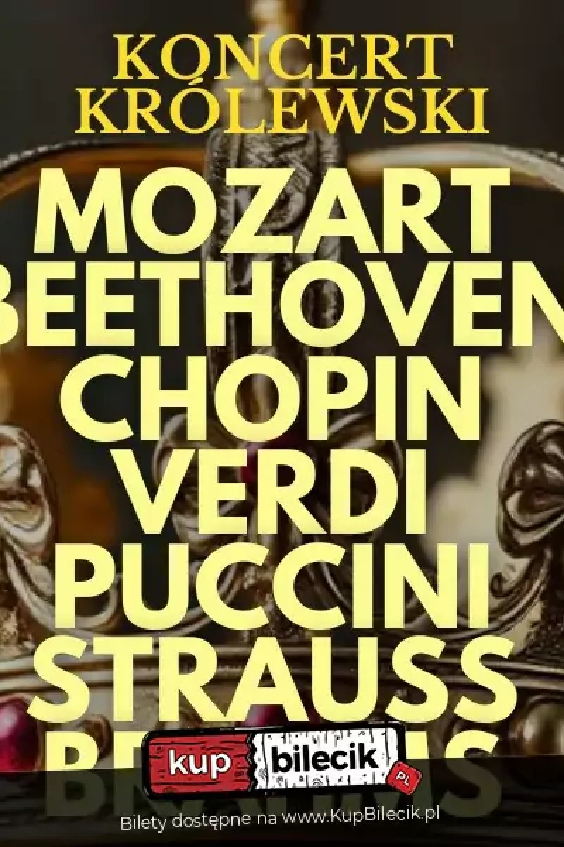 Wirtuozi na Dworze Królewskim: od Mozarta po Straussa!