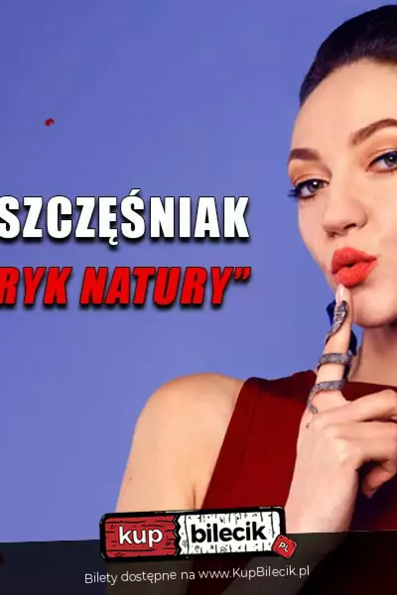 W programie "Wybryk natury"