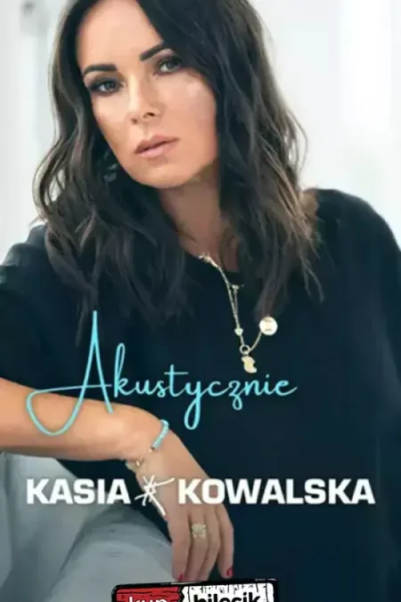 Kasia Kowalska Akustycznie