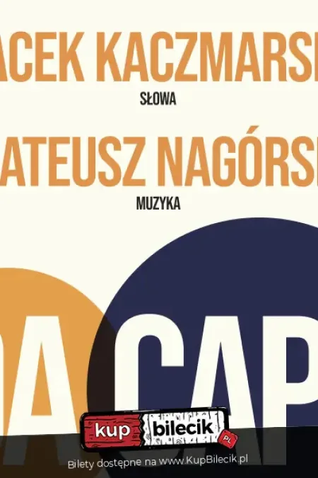 Słowa: Jacek Kaczmarski, Muzyka: Mateusz Nagórski
