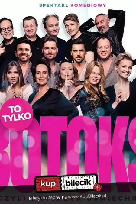 To tylko botoks - czyli zastrzyk uśmiechu