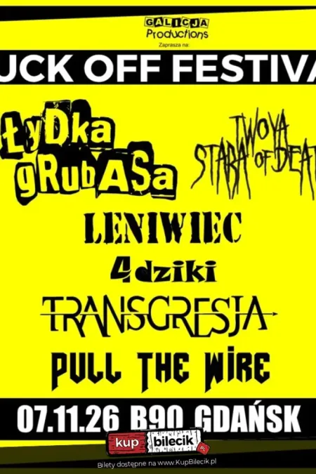 Łydka Grubasa, Pull The Wire, Twoja Stara Of Death, Transgresja, 4 dziki, Leniwiec