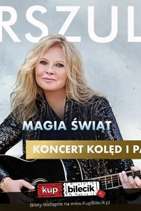 Urszula - "Magia Świąt" Koncert Kolęd i Pastorałek
