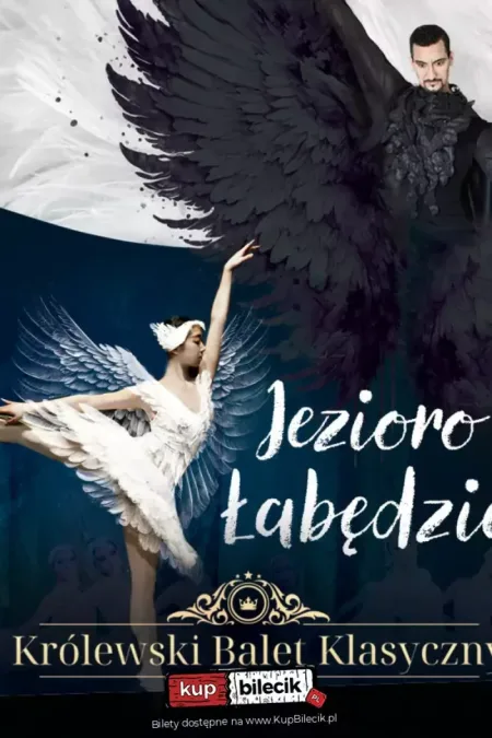 Królewski Balet Klasyczny - Jezioro Łabędzie