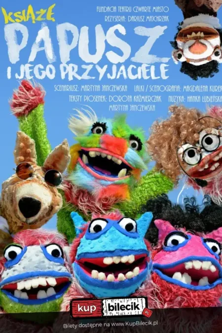 Dynamiczna i przewrotna przygoda Księcia Papusza i jego przyjaciół