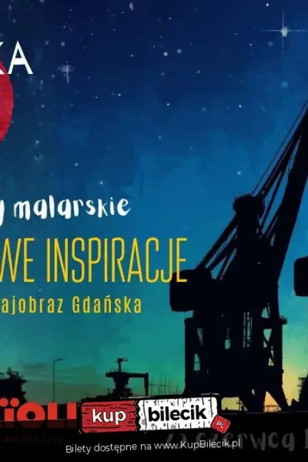 Malowanie przy winie w Aioli - Stoczniowe inspiracje: industrialny krajobraz Gdańska