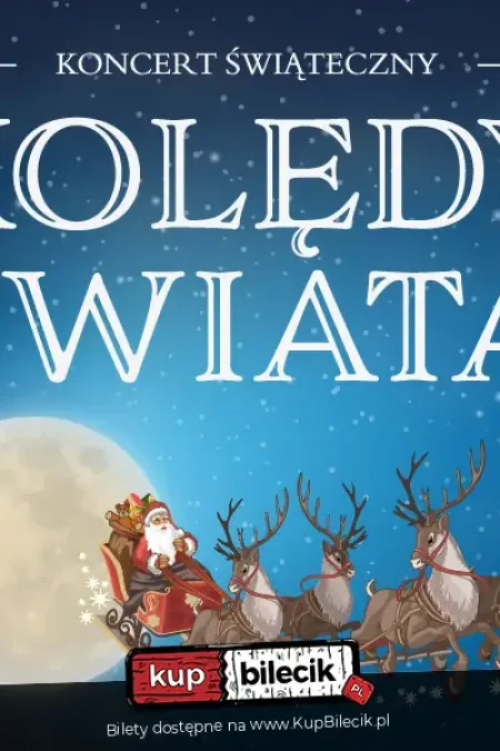 Koncert Świąteczny - Kolędy Świata