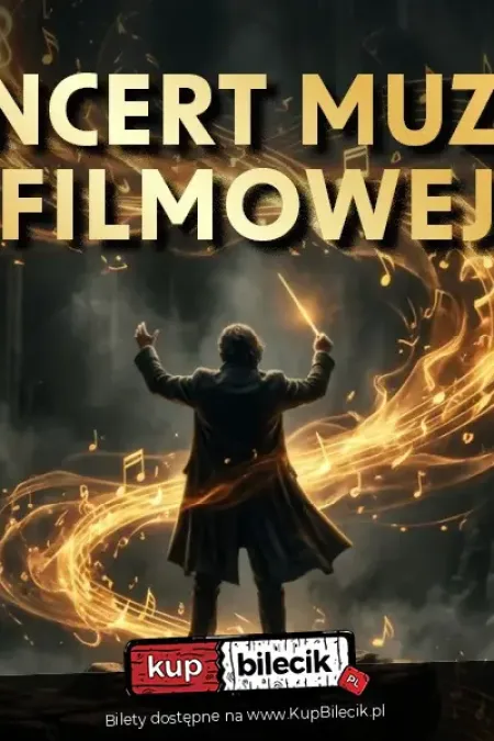 Koncert Muzyki Filmowej - Orkiestra Amberto