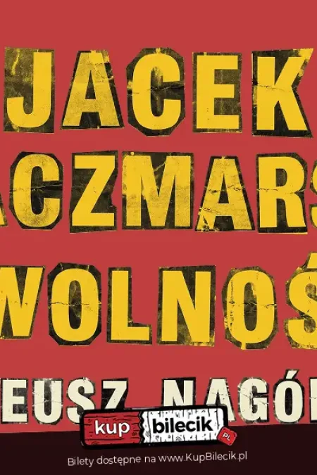 Jacek Kaczmarski o wolności - Mateusz Nagórski