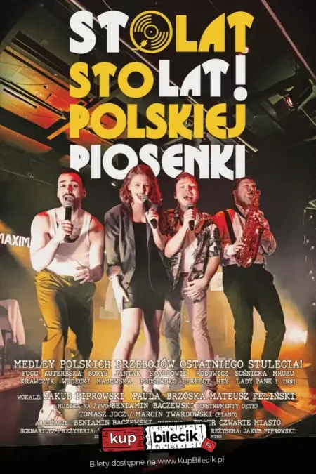 Wyjątkowy spektakl muzyczny "Sto lat! Sto lat! polskiej piosenki"