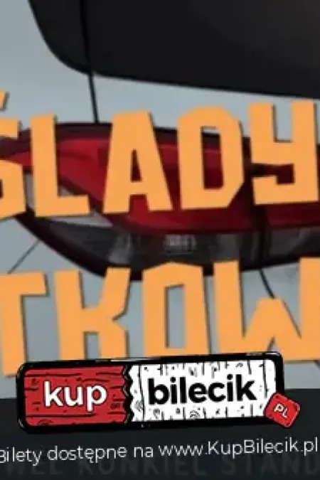 w programie "ŚLADY UŻYTKOWANIA"